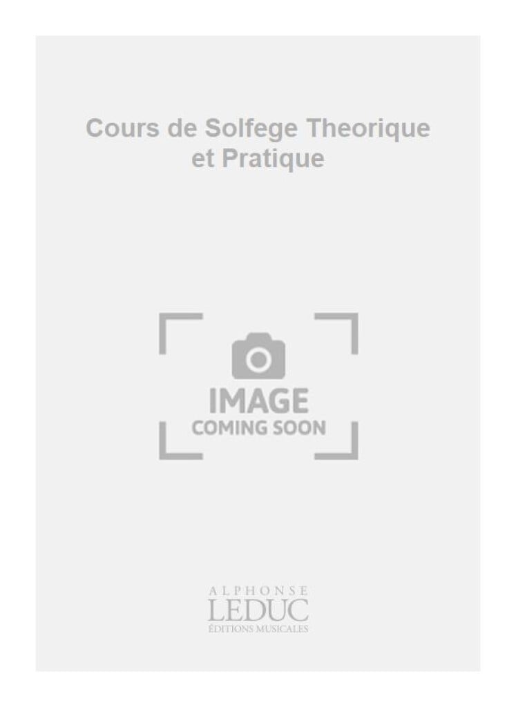 Cours de Solfege Theorique et Pratique